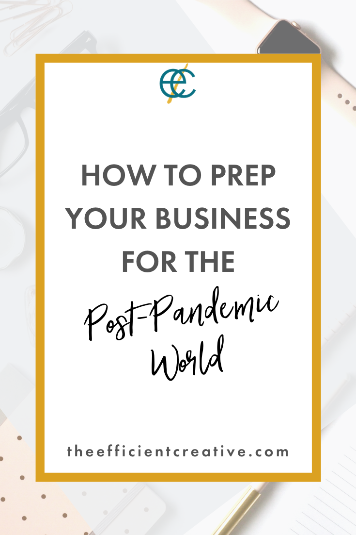 How to Prep Your Business for the Post-Pandemic World