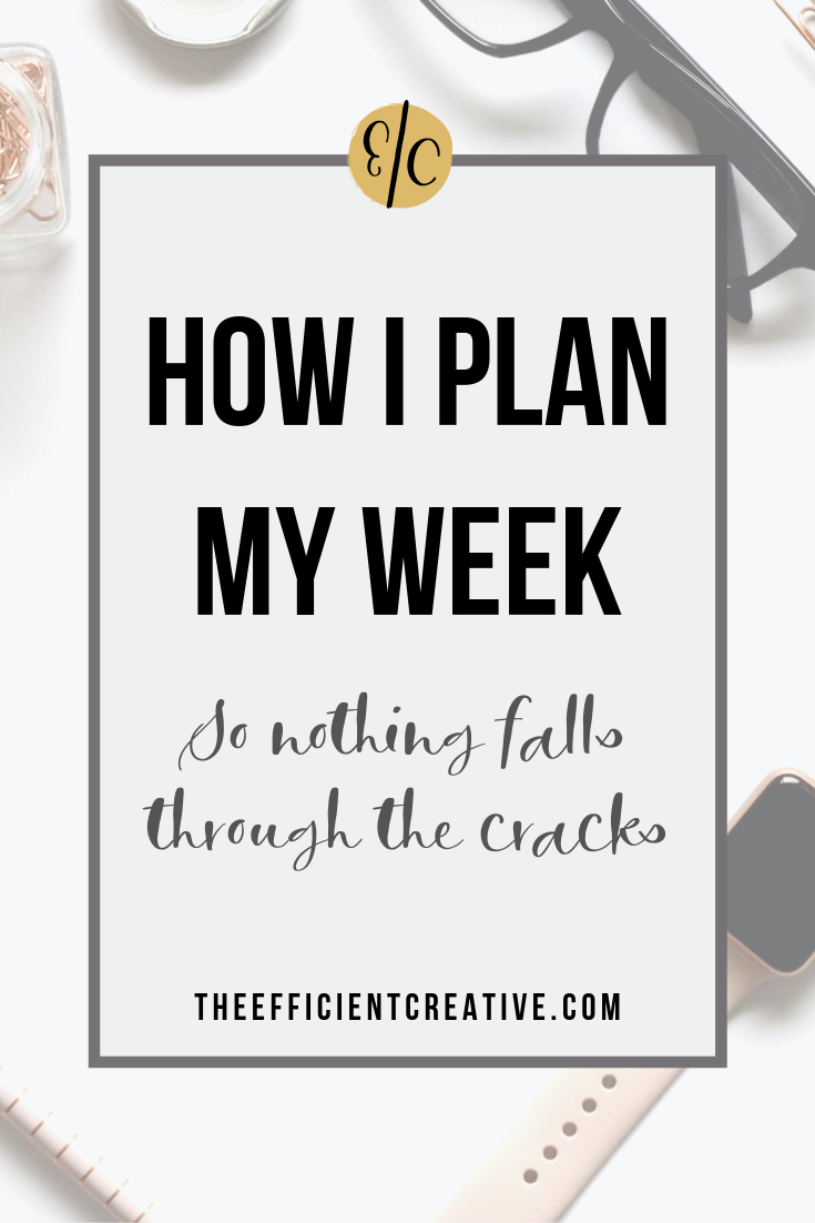 How I plan my week (so nothing falls through the cracks)