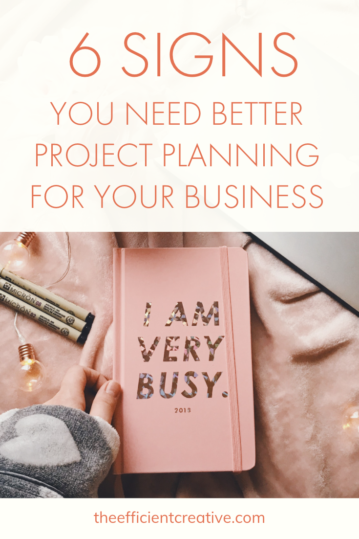 6 Signs You Need Better Project Planning