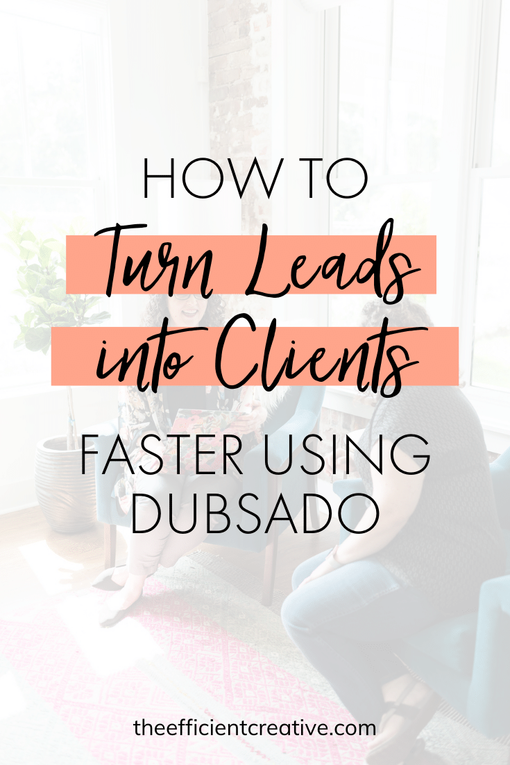 Dubsado Setup Tutorial: 2 Ways to Convert Leads to Clients